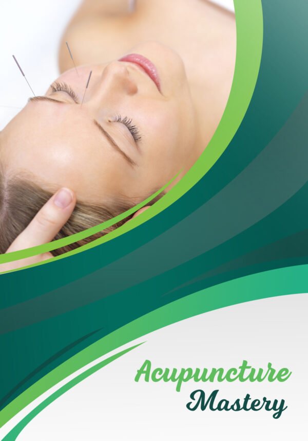 Acupuncture Mastery