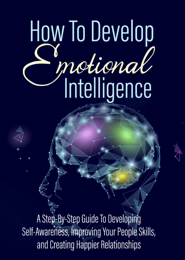 How To Develop Emotional Intelligence - eBook